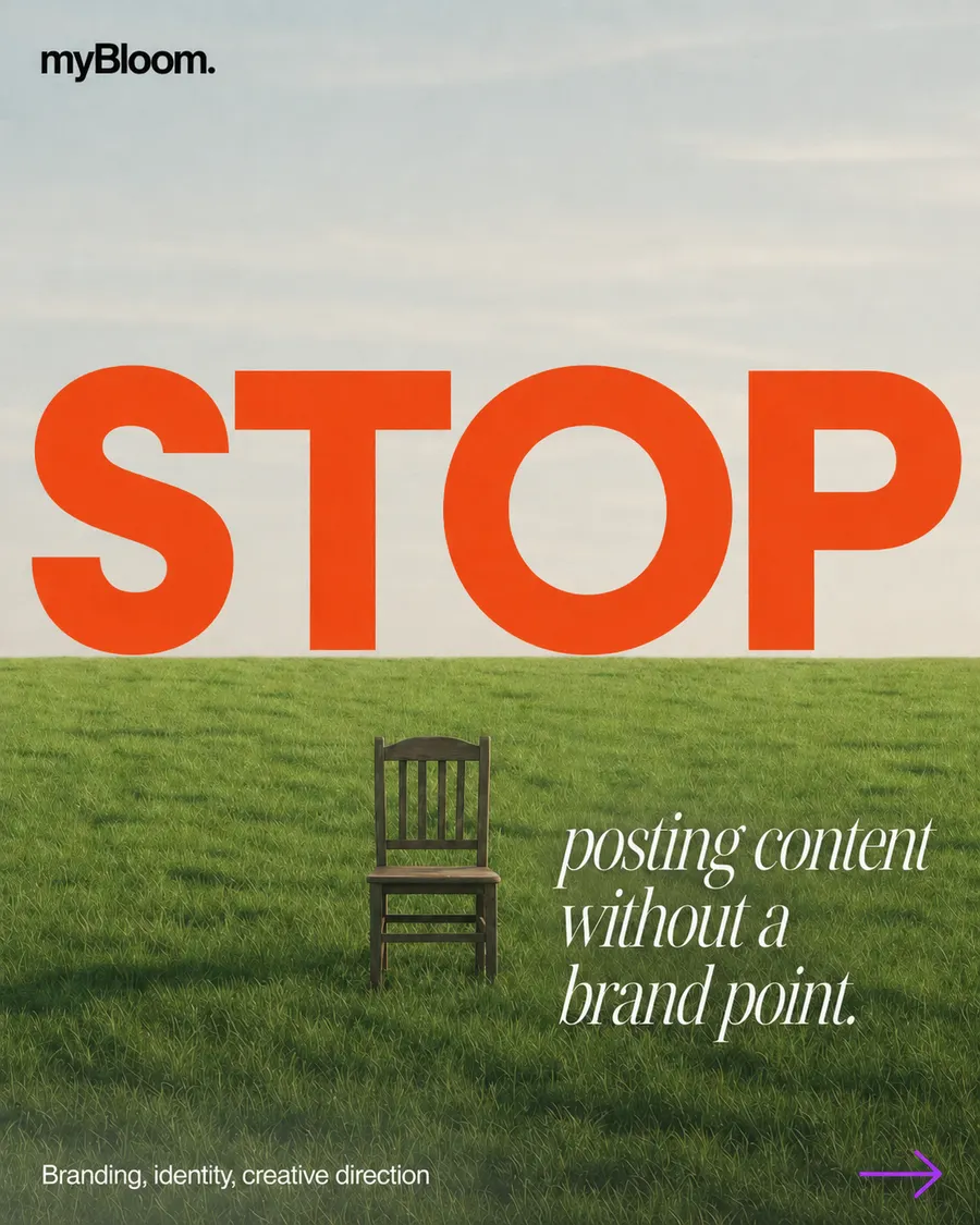 myBloom campaign poster: Stop posting content without a brand point
