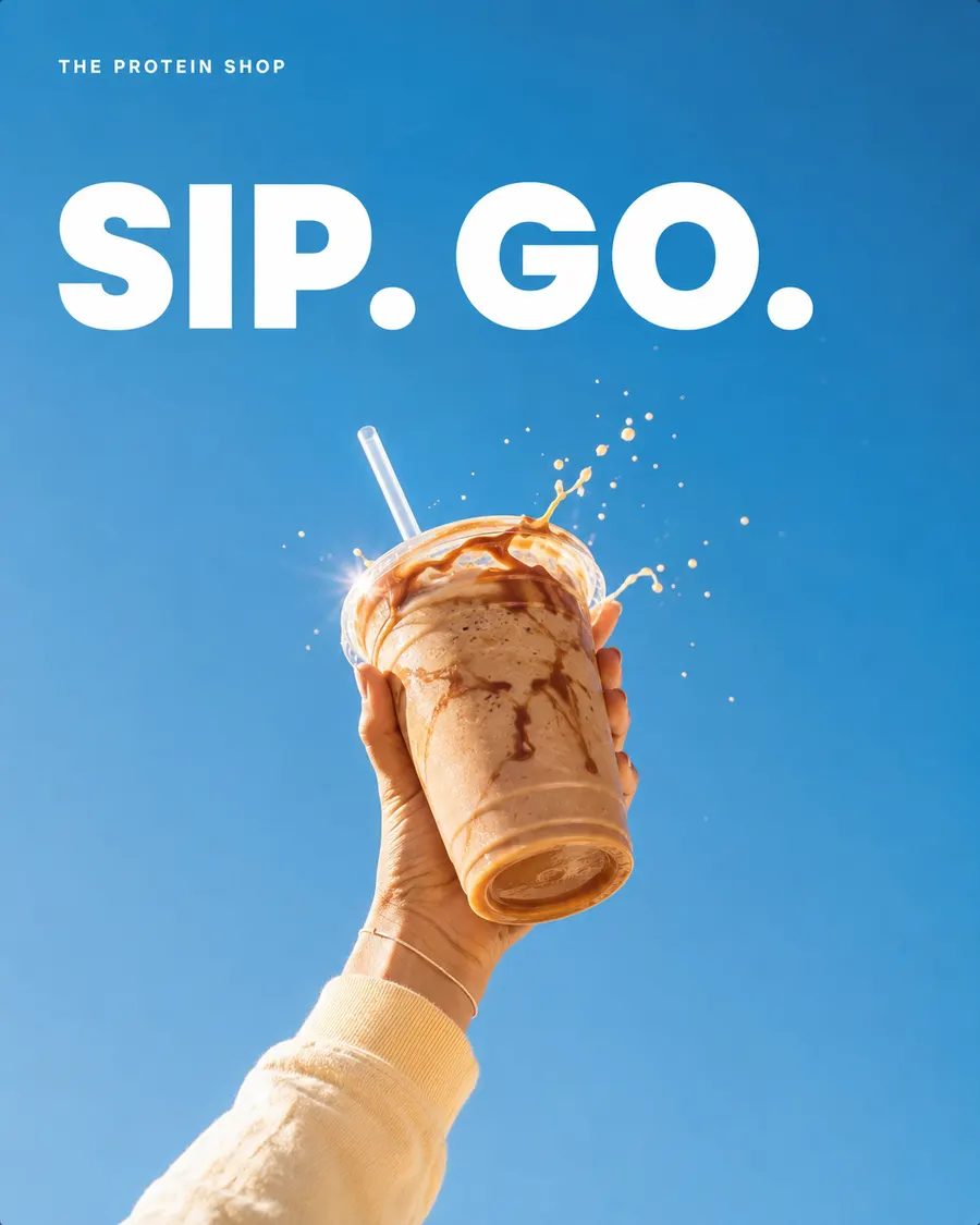 The Protein Shop campaign: a protein shake held against blue sky, headline Sip Go